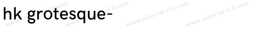 hk grotesque字体转换